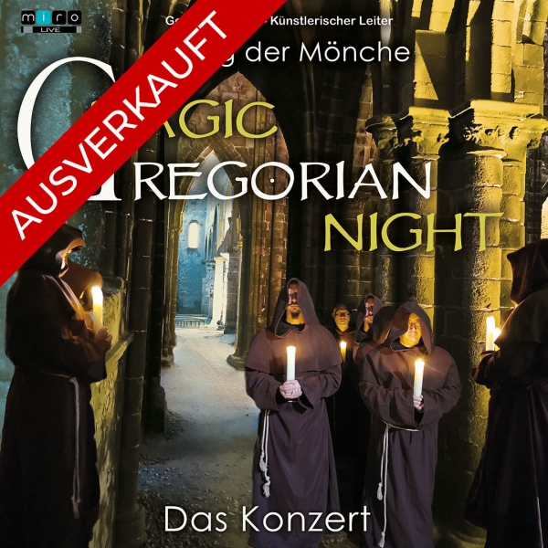 Magic_Gregorian_Night_2025_1080x1080_ausverkauft